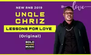 Unqle Chriz - Lessons For Love